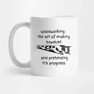 "Woodworking the Art" Mug